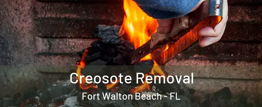  Creosote Removal Fort Walton Beach - FL