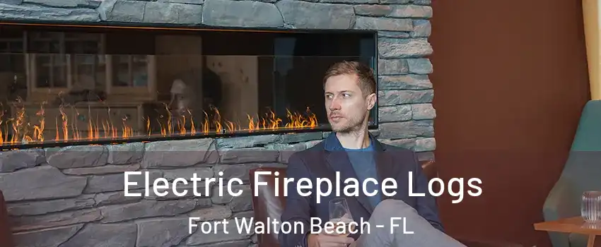  Electric Fireplace Logs Fort Walton Beach - FL