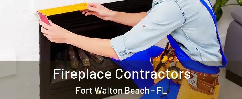  Fireplace Contractors Fort Walton Beach - FL