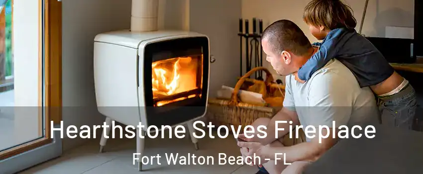  Hearthstone Stoves Fireplace Fort Walton Beach - FL