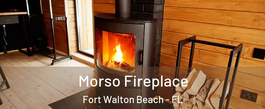 Morso Fireplace Fort Walton Beach - FL