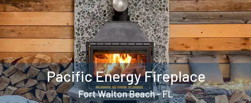  Pacific Energy Fireplace Fort Walton Beach - FL